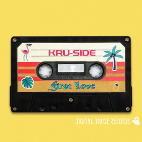 Kru Side - First Love