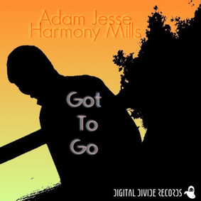 Adam Jesse - Got To Go