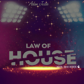 Adam Jesse - Law Of House